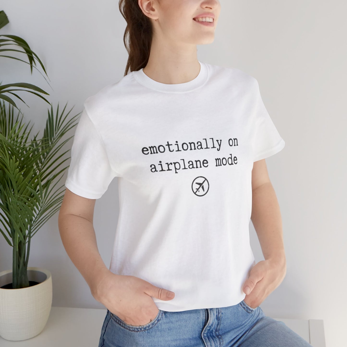 Emotionally on Airplane Mode Tee