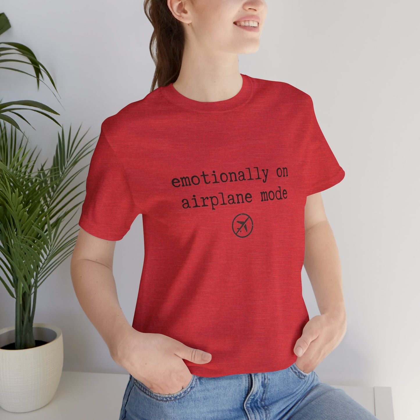 Emotionally on Airplane Mode Tee