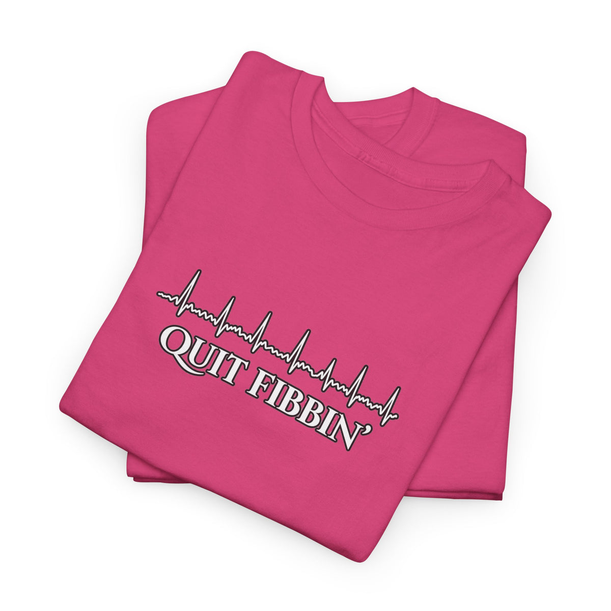 Quit Fibbin’ ECG Shirt | Funny Atrial Fibrillation EKG Tee | Telemetry Monitor Tech Shirt | Cardiac Nurse Healthcare Gift