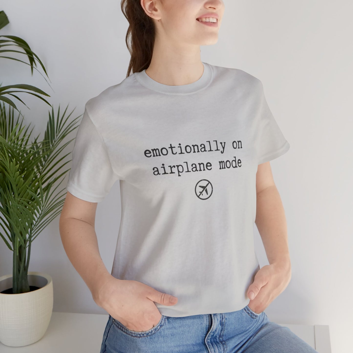 Emotionally on Airplane Mode Tee