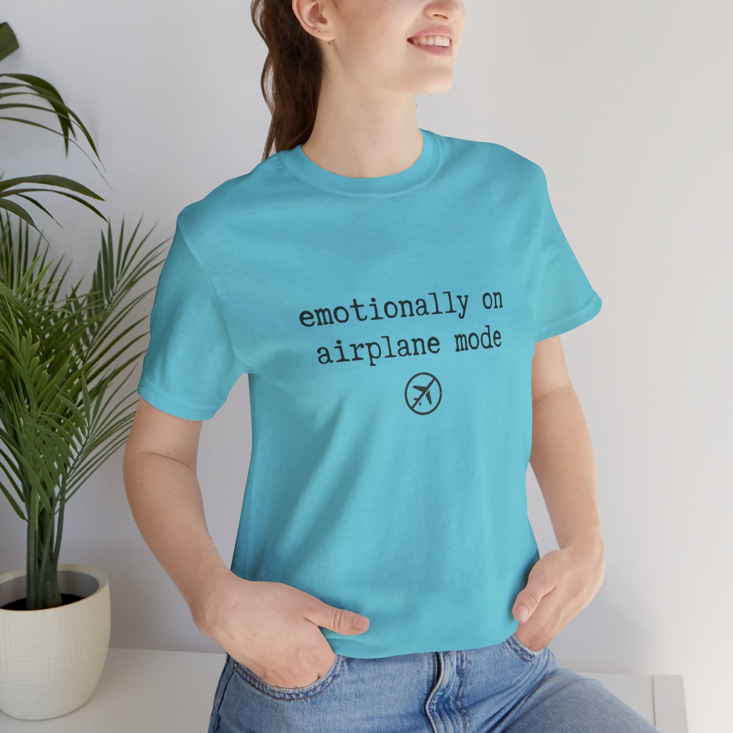 Emotionally on Airplane Mode Tee